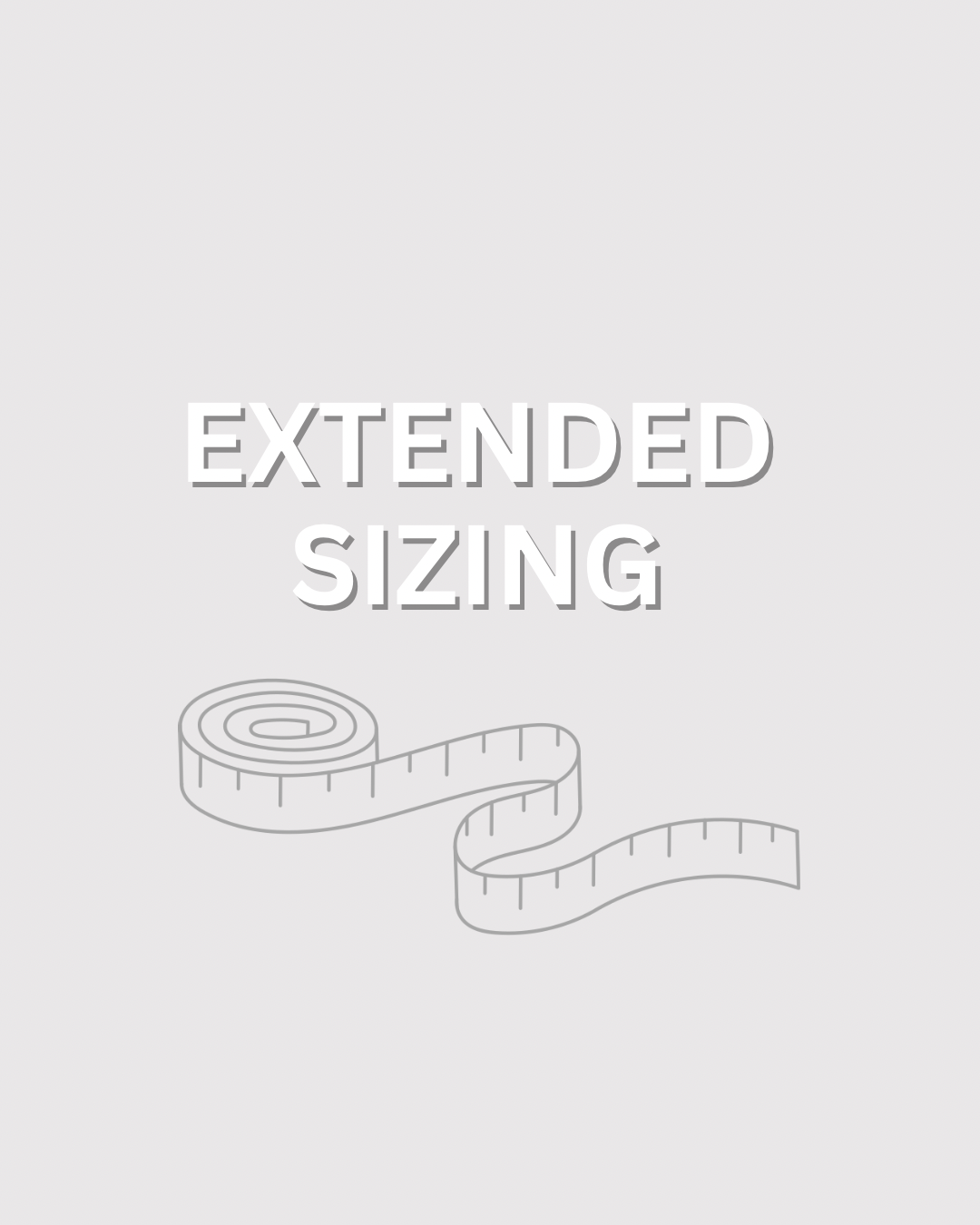 Extended Sizing